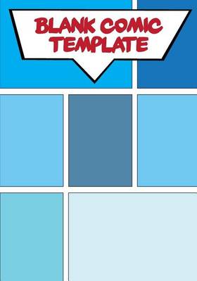 Book cover for Comic Book Template - Blank Comic Book - 7x10 Basic 7 Panel Over 100 Pages - Create Your Own Comics with This Comic Book Journal Notebook Vol.7