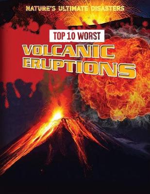 Book cover for Top 10 Worst Volcanic Eruptions