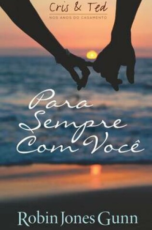 Cover of Para Sempre Com Voce