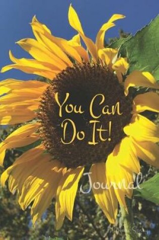 Cover of You Can Do It Journal with 150 Decorated Lined Pages, 6x9