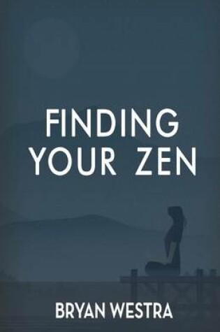 Cover of Finding Your Zen