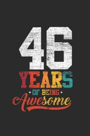 Cover of 46 Years Of Being Awesome