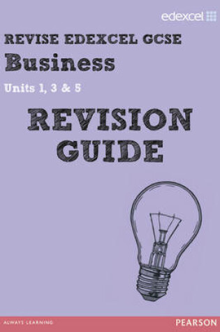 Cover of REVISE Edexcel: GCSE Business Revision Guide - Print and Digital Pack