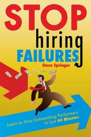 Cover of Stop Hiring Failures!