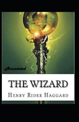 Book cover for The Wizard Annotated