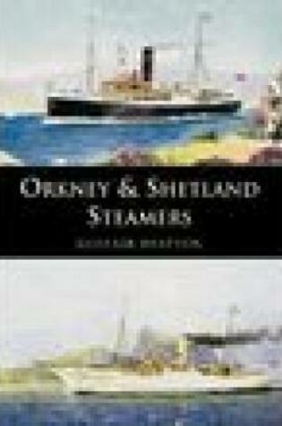 Cover of Orkney and Shetland Steamers