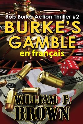 Cover of Burke's Gamble, en fran�ais