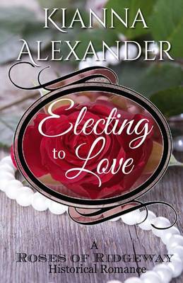 Cover of Electing to Love