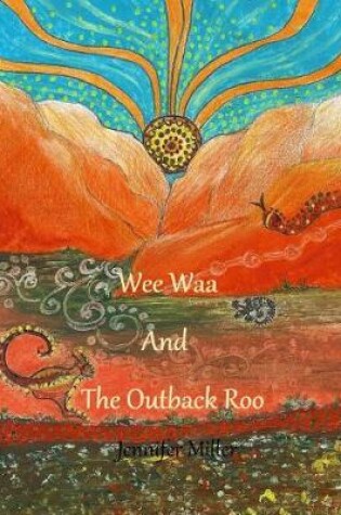 Cover of Wee Waa and the Outback Roo