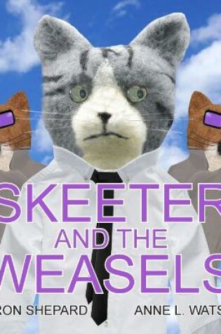 Cover of Skeeter and the Weasels
