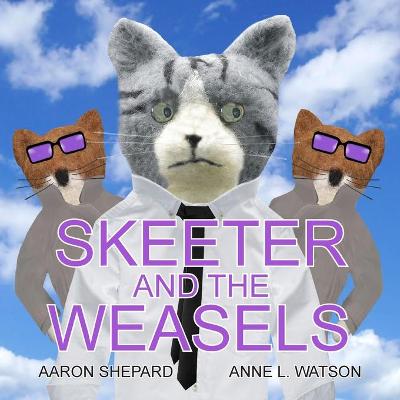 Book cover for Skeeter and the Weasels