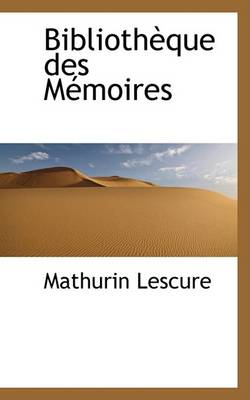 Book cover for Bibliotheque Des Memoires