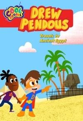 Book cover for Drew Pendous Travels to Ancient Egypt