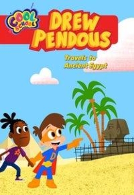 Cover of Drew Pendous Travels to Ancient Egypt