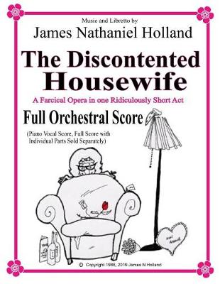 Book cover for The Discontented Housewife A Farcical Opera in One Ridiculously Short Act