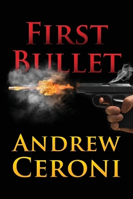 Book cover for First Bullet