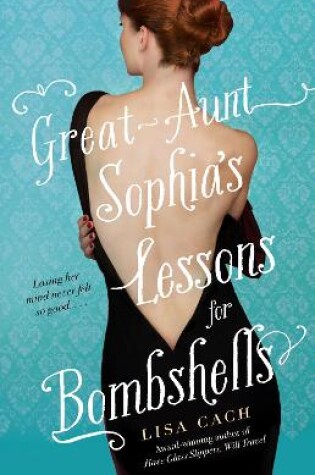 Cover of Great-Aunt Sophia's Lessons for Bombshells