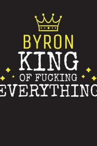 Cover of BYRON - King Of Fucking Everything