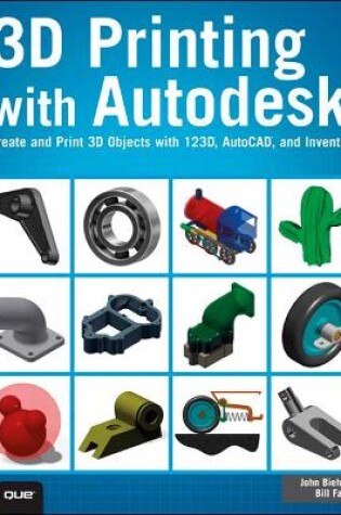 Cover of 3D Printing with Autodesk