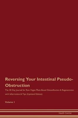 Book cover for Reversing Your Intestinal Pseudo-Obstruction