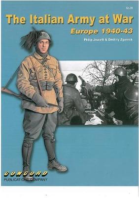 Book cover for 6520: Italian Army at War 1940-1943