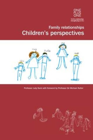 Cover of Family Relationships, Children's Perspectives