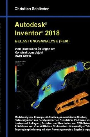 Cover of Autodesk Inventor 2018 - Belastungsanalyse (FEM)