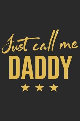 Book cover for Just call me daddy