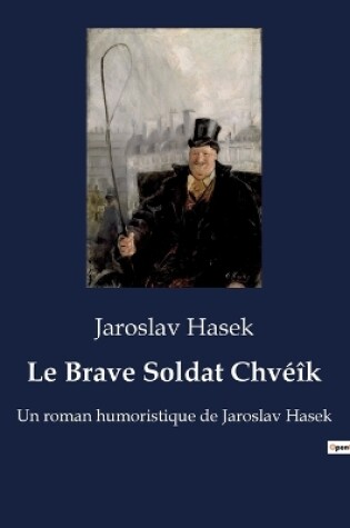 Cover of Le Brave Soldat Chvéîk