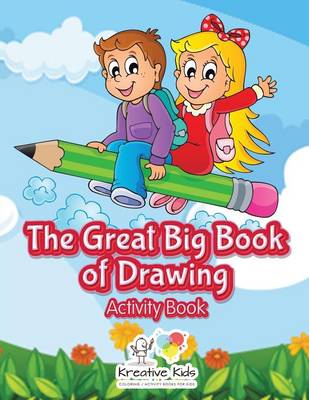 Book cover for The Great Big Book of Drawing Activity Book