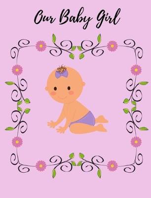 Book cover for Our Baby Girl