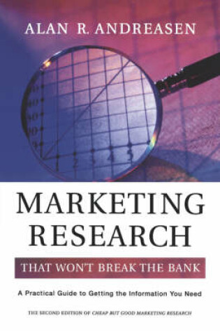 Cover of Marketing Research That Won't Break the Bank