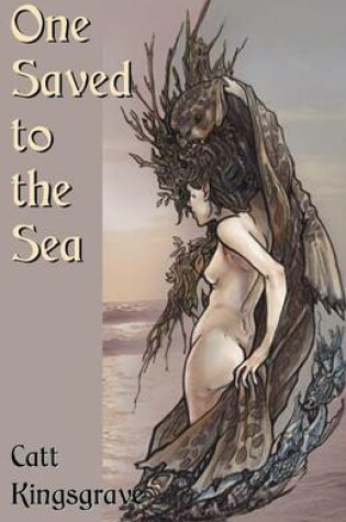 Cover of One Saved to the Sea