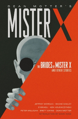 Book cover for Mister X: The Brides Of Mister X And Other Stories