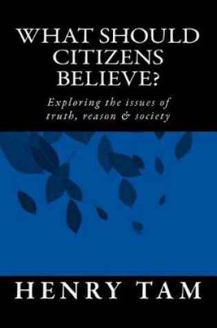 Cover of What Should Citizens Believe?