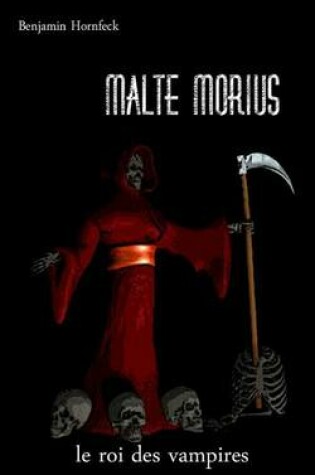 Cover of Malte Morius Le Roi Des Vampires