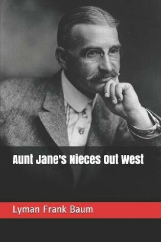 Cover of Aunt Jane's Nieces Out West