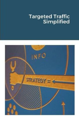 Cover of Targeted Traffic Simplified