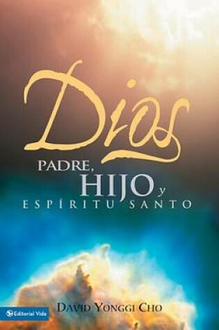 Cover of Dios Padre, Hijo Y Espíritu Santo