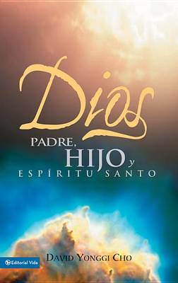 Book cover for Dios Padre, Hijo Y Espíritu Santo