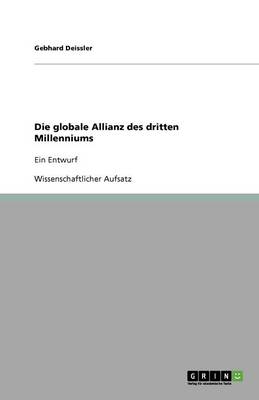 Book cover for Die globale Allianz des dritten Millenniums