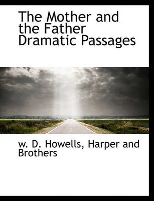 Book cover for The Mother and the Father Dramatic Passages