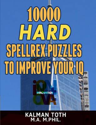 Book cover for 10000 Hard Spellrex Puzzles to Improve Your IQ