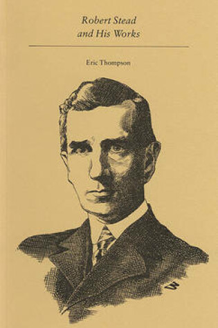 Cover of Robert Stead and His Works