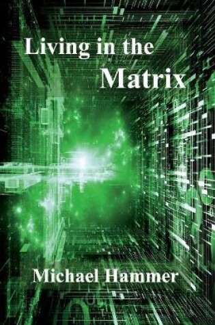 Cover of Living in the Matrix