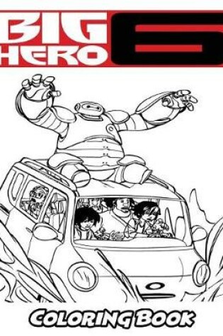 Cover of Big Hero 6 Coloring Book
