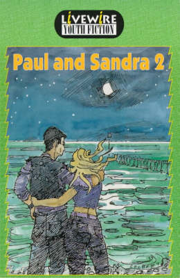 Book cover for Livewire Youth Fiction: Paul and Sandra 2
