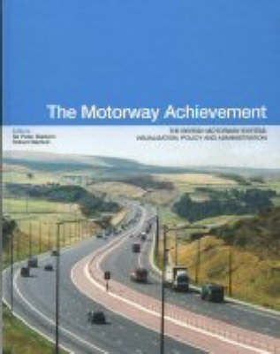 Book cover for Visualisation of the British Motorway System: Policy and Administration (Volume 1)