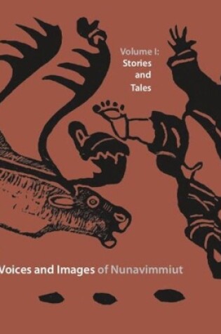 Cover of Voices and Images of Nunavimmiut, Volume 1