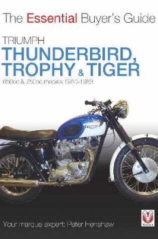 Cover of Triumph Thunderbird, Trophy & Tiger